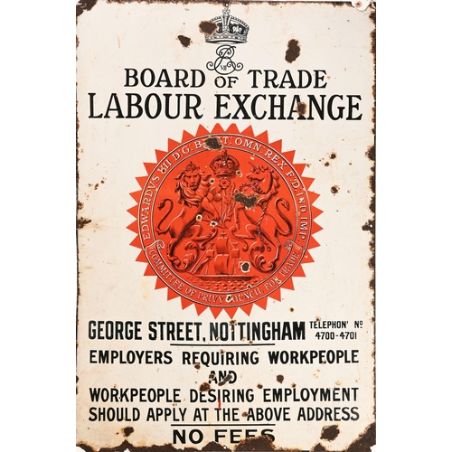 184 - Enamel sign. Board of Trade Labour Exchange George Street Nottingham, 1910, in red and black on whit... 