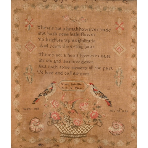 387 - A Victorian linen sampler, Grace Sutcliffe aged 10 years Wyke Hall Novr 30th 1839, worked with birds... 