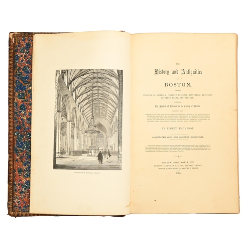 470 - Thompson (Pishey) - The History and Antiquities of Boston.... in the County of Lincoln, engraved pla... 