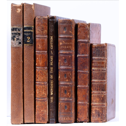 711 - 17th & 18th Century Literature. Seven volumes, comprising Cotton (Charles, Esquire), The Wonders... 