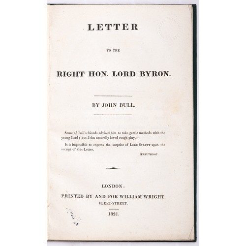 1116 - Byron. Bull (John) [pseud. Lockhart (J.G.)], Letter to the Right Hon. Lord Byron, first edition, Lon... 