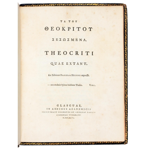 102 - Foulis Press. [Theocritus] & [Heinsius (Daniël, translator)] , Ta tou Theokritou sesōsmena. Theo... 