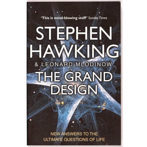 200 - Science. Hawking (Stephen) & Mlodinow (Leonard), The Grand Design, 'signed' by Professor Hawking... 