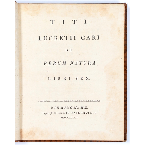 67 - Classics. [Lucretius], Titi Lucretii Cari, De rerum natura libri sex, Birminghamæ: Johannis Baskervi... 