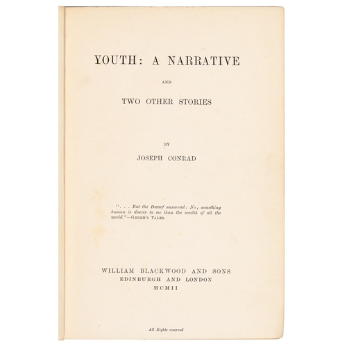 69 - Conrad (Joseph), Youth: A Narrative and Two Other Stories, first edition, Edinburgh and London: Will... 