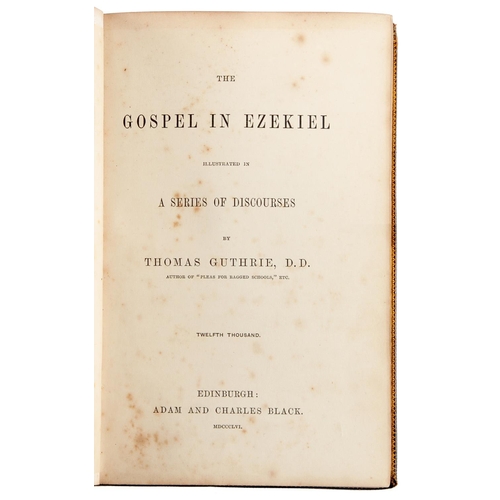 249 - Photographically Extra-Illustrated. Guthrie (Thomas, DD), The Gospel in Ezekiel, tipped-in albumen p... 