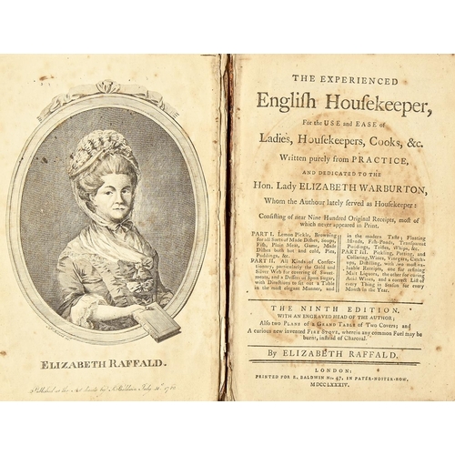 86 - Cookery. Raffald (Elizabeth), The Experienced English Housekeeper, ninth edition, London: Printed fo... 