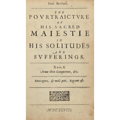 113 - English Civil War. [King Charles the Martyr]: [Eikon Basilike], The Povrtraictvre (sic) of His Sacre... 