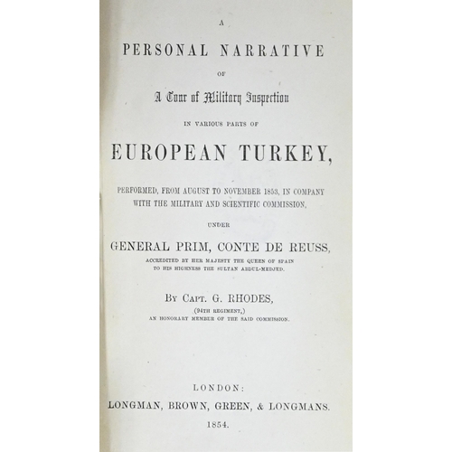 186 - Military. [Crimean War] Rhodes (Captain Godfrey, 94th Regiment of Foot), A Tour of Military Inspecti... 