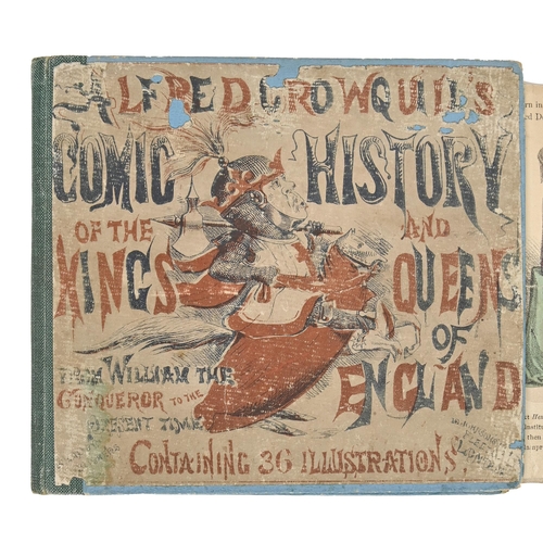 74 - Children's Books. [Alfred Henry Forrester (1804-1872)], Alfred Crowquill's Comic History of the King... 