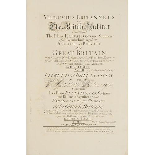 23 - Architecture. Campbell (Colen, Architect), Vitruvius Britannicus, or The British Architect, Containi... 