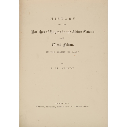 143 - Shropshire. Kenyon (Robert Lloyd), History of the Parishes of Ruyton in the Eleven Towns and West Fe... 