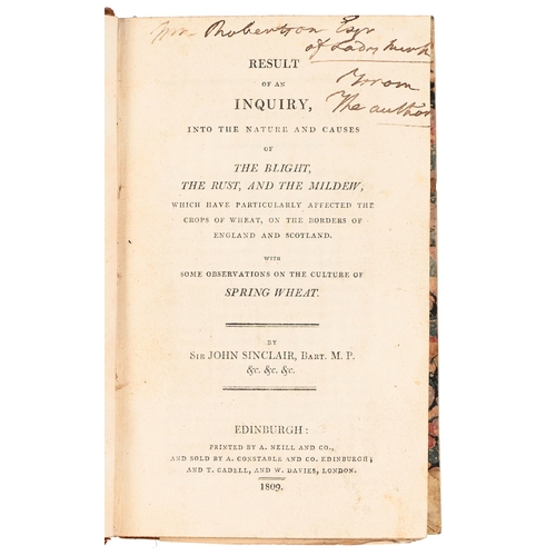 6 - Agriculture. Sinclair (Sir John, Bart., MP), a sammelband of three works, Result of an Inquiry, into... 