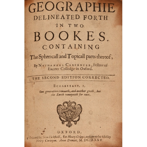 41 - Carpenter (Nathaniel, Fellow of Exeter College in Oxford), Geographie (sic) Delineated Forth in Two ... 