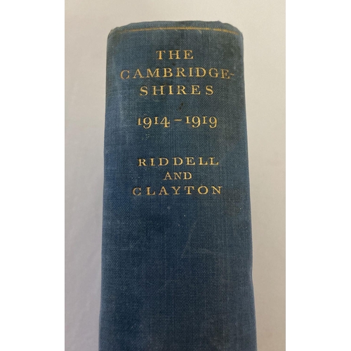 96 - First edition (1934) of The Cambridgeshire's 1914-1919 by Brigadier-General E. Riddell & Colonel M. ... 