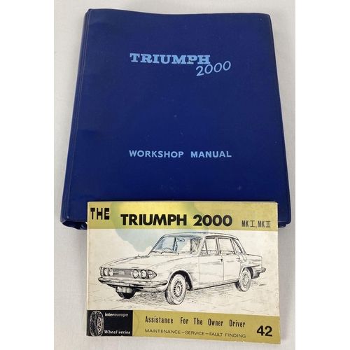 349 - 2 vintage Triumph 2000 automobile manuals. A blue foldered workshop manual together with an Assistan... 