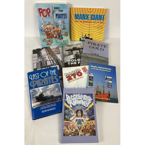 276 - 9 books relating to off shore pirate radio stations. To include 