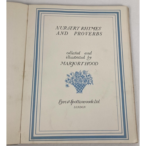 132 - Nursery Rhymes and Proverbs by Marjory Hood, vintage hard back book from Eyre & Spottiswoode Ltd. Wi... 