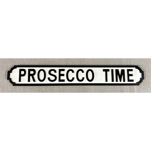 1383 - A modern painted wood 'Prosecco Time' sign, in the style of an old street sign. Approx. 90cm long.