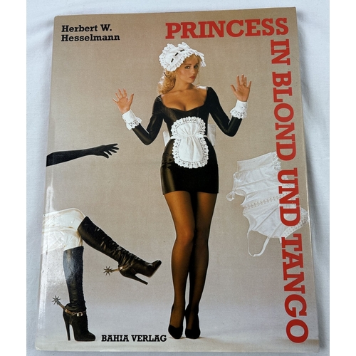 98 - Princess In Blond Und Tango, large hardback adult erotic photographic book by Herbert W. Hesselmann,... 