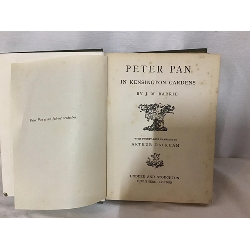 127 - BOOK - PETER PAN IN KENSINGTON GARDENS BY J. M BARRIE - ILLUSTRATED BY ARTHUR RACKHAM GREEN BOOK WIT... 