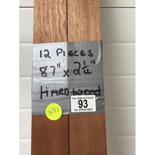 93 - 12 PIECES OF HARDWOOD 87