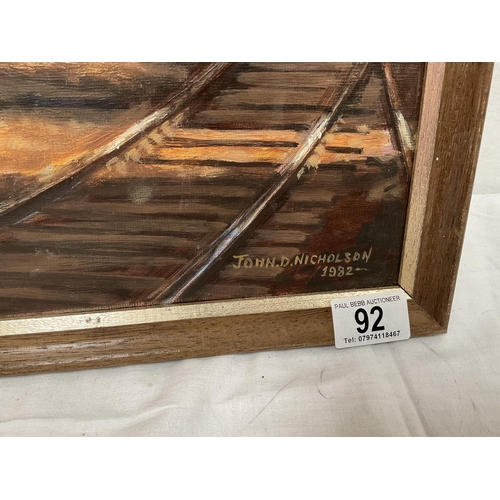 92 - JOHN D NICKLESON 1982 OILS ON BOARD (TRAINS) 25 X 21