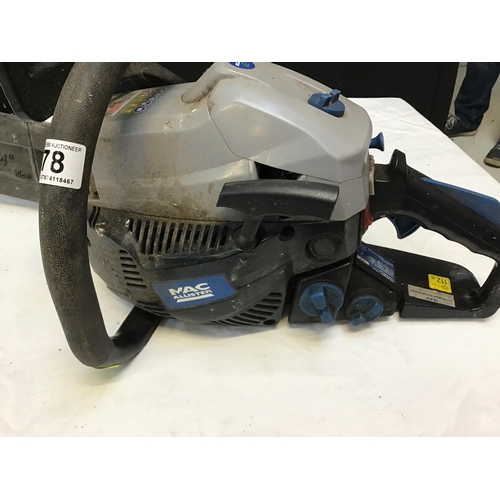 78 - MACALISTER PETROL CHAINSAW SOLD AS SEEN