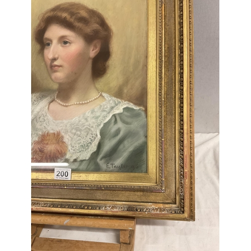 200 - GILT FRAMED PORTRAIT OF A LADY SIGNED E TAYLOR - 25