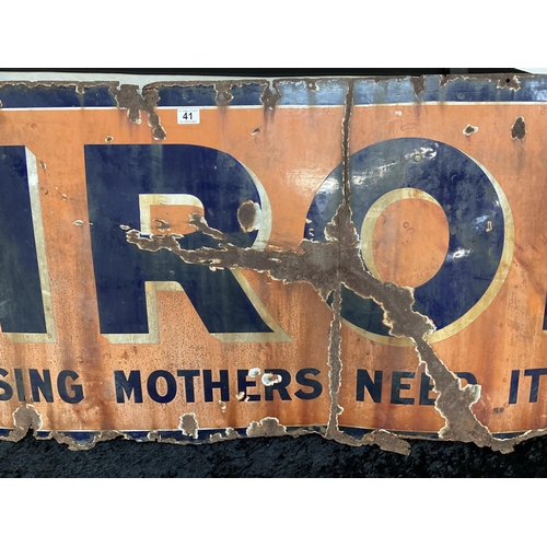 41 - VINTAGE ENAMELLED VIROL SIGN OF LARGE PROPORTIONS A/F - 78 X 28