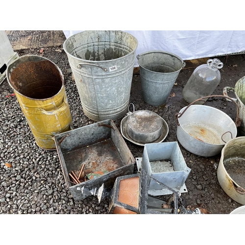 106 - QTY OF GALVANISED ITEMS TO INCLUDE DUSTBIN, BATH , BUCKETS ETC