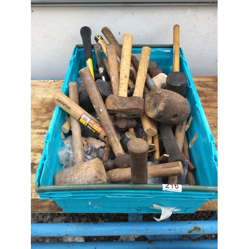 216 - CRATE OF HAMMERS AND MALLETS