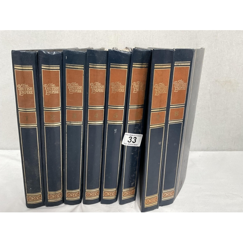 33 - QTY OF BRITISH EMPIRE MAGAZINES 8 VOLUMES