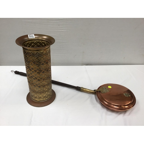 312 - BRASS STICK STAND  A COPPER WARMING PAN