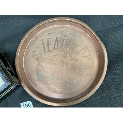 190 - COPPER TEACHERS ADVERTISING TRAY, MONEY TIN