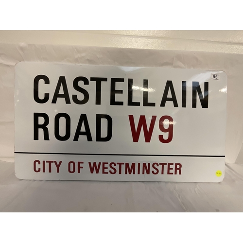 95 - REPRODUCTION CASTELLAIN ROAD SIGN 18