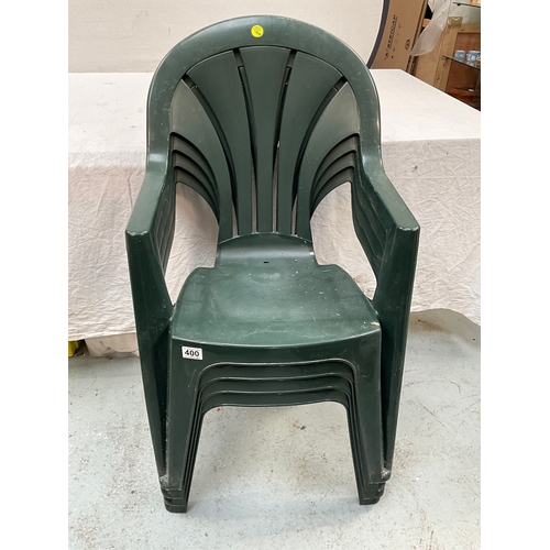 400 - 4 PLASTIC GREEN GARDEN CHAIRS