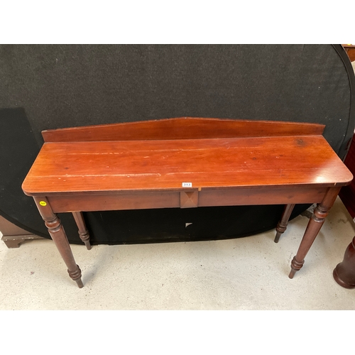 313 - VICTORIAN MAHOGANY CONSOLE TABLE ON TURNED LEGS AND GALLERY BACK A/F H36”W54”D15”