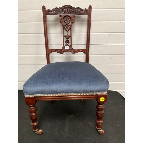 352 - EDWARDIAN MAHOGANY BEDROOM CHAIR WITH UPHOLSTERED SEAT ON ORIGINAL BRASS CASTORS