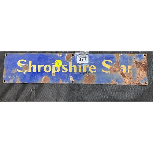 377 - VARIOUS ORIGINAL ANTIQUE ENAMEL SIGNS A/F SHROPSHIRE STAR ETC APPROX W18
