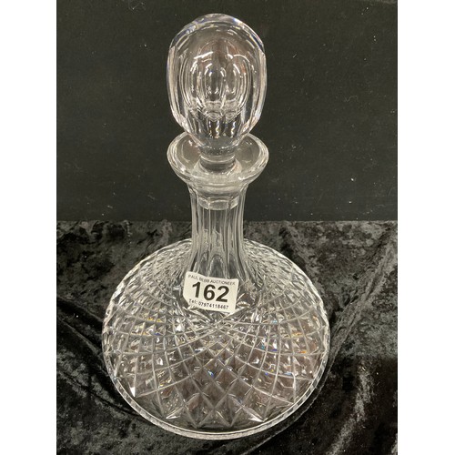 162 - THREE CUT GLASS DECANTERS TO INCLUDE SHIPS TYPE