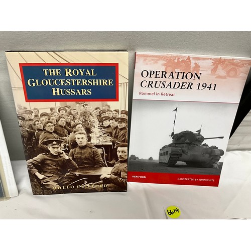 85 - QTY OF BOOKS MILITARY RELATED TO INCLUDE THE GLOUCESTERSHIRE HUSSARS ETC