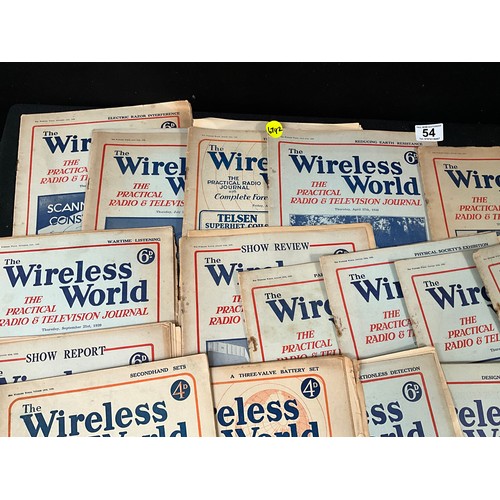 54 - A QUANTIY OF VINTAGE THE WIRELESS WORLD JOURNALS/MAGAZINES