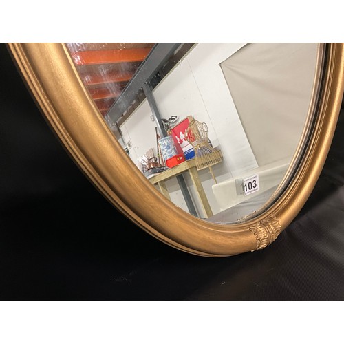 103 - VINTAGE GILT FRAMED OVAL WALL MIRROR L31