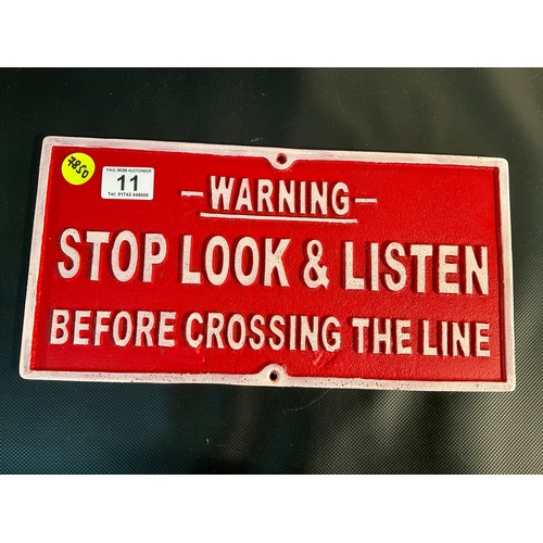 11 - REPRODUCTION CAST IRON SIGN STOP LOOK AND LISTEN 14