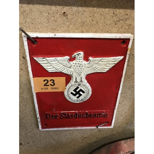 23 - Iron Nazi Sign