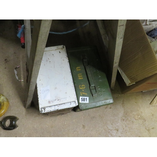 581 - 2 military ammo boxes