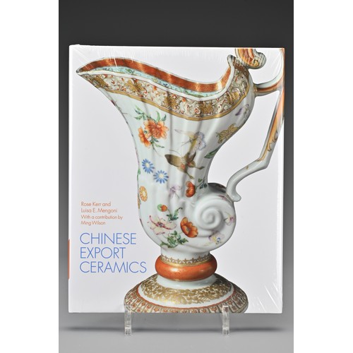 372 - Reference Book: Chinese Export Ceramics –Rose Kerr. Hardback. Lavishly illustrated. 28cm x 22.5cm. 1... 