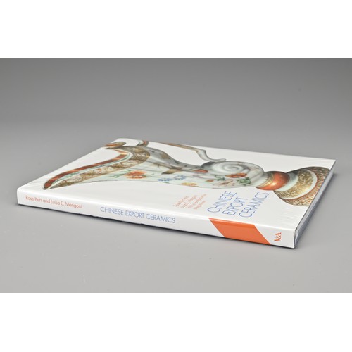 372 - Reference Book: Chinese Export Ceramics –Rose Kerr. Hardback. Lavishly illustrated. 28cm x 22.5cm. 1... 