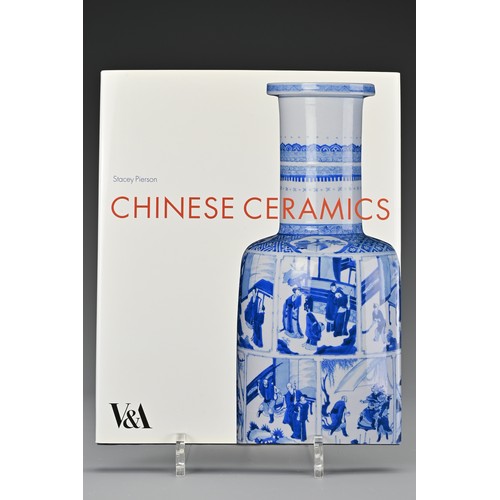 373 - Reference Book: Chinese Ceramics – Stacey Pierson.
Hardback. Lavishly illustrated. 28cm x 22.5cm. 14... 